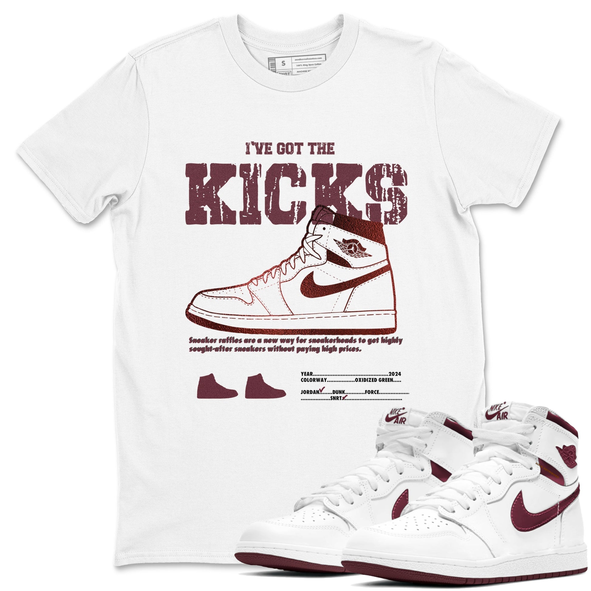 1s Metallic Burgundy shirts to match jordans I've Got The Kicks sneaker match tees Air Jordan 1 Metallic Burgundy SNRT Sneaker Tees streetwear brand White 1 unisex cotton tee