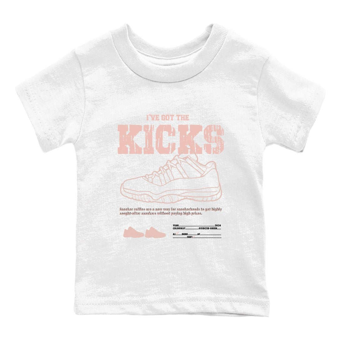 11s Legend Pink shirts to match jordans I've Got The Kicks sneaker match tees Air Jordan 11 Legend Pink SNRT Sneaker Tees streetwear brand Baby and Youth White 2 cotton tee
