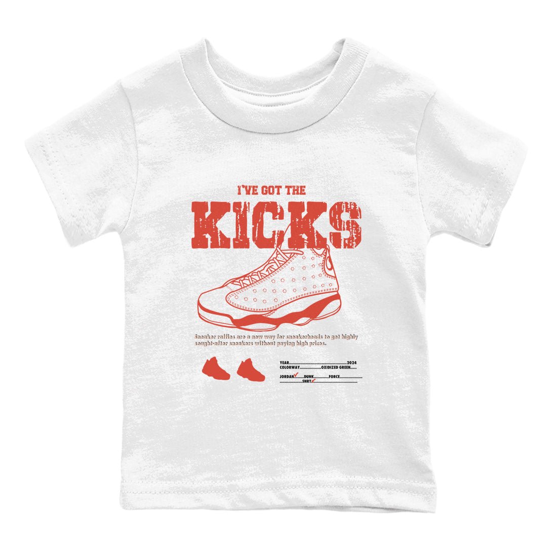 13s Dune Red shirts to match jordans I've Got The Kicks sneaker match tees Air Jordan 13 Dune Red SNRT Sneaker Tees streetwear brand Baby and Youth White 2 cotton tee