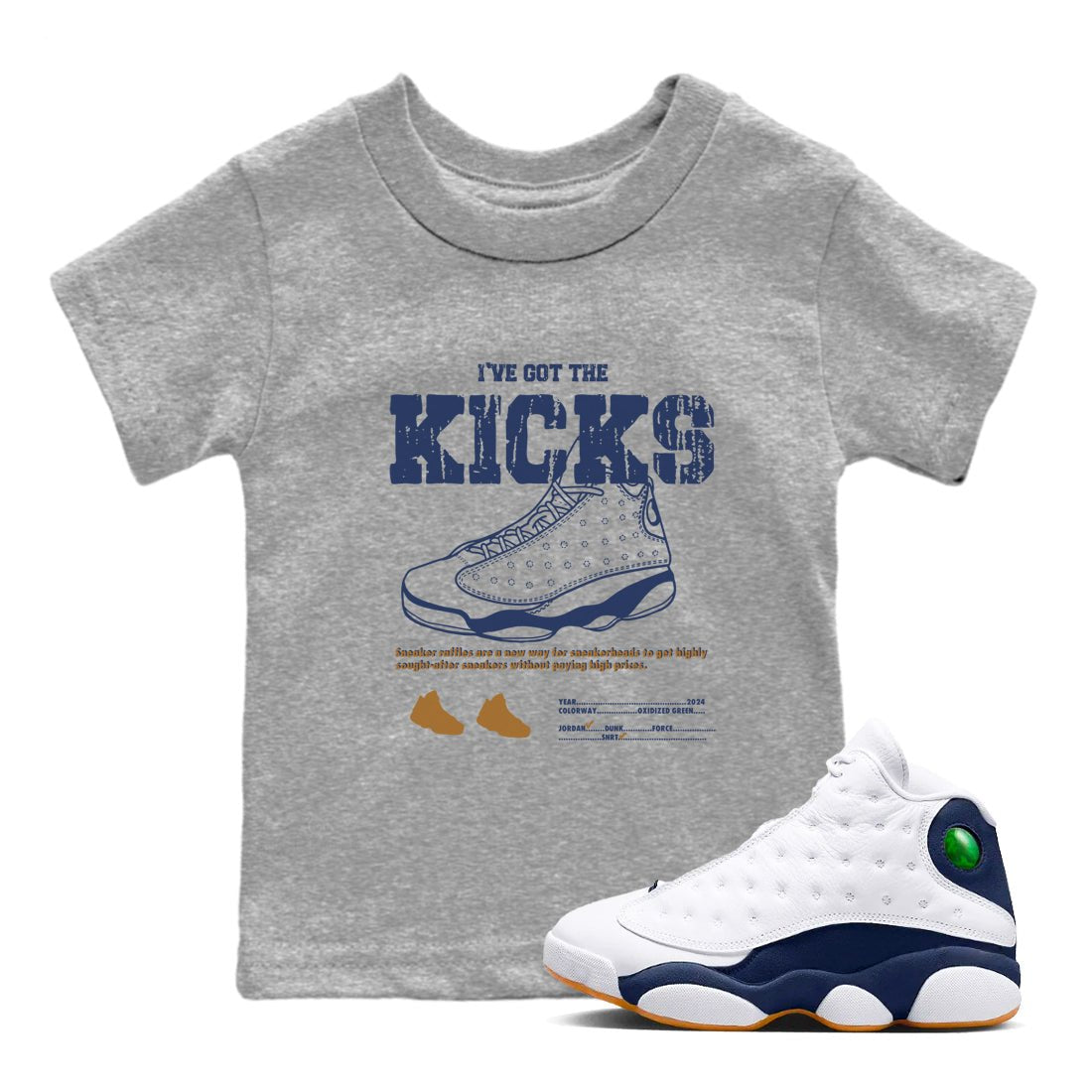 13s Midnight Navy shirts to match jordans I've Got The Kicks sneaker match tees Air Jordan 13 Midnight Navy match shoes to clothes SNRT Sneaker Tees Youth Baby Heather Grey 1 tee