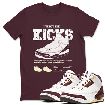 AJ3 A Ma Maniere x Burgundy Crush shirts to match jordans I've Got The Kicks sneaker match tees A Ma Maniére x Air Jordan 3 "Burgundy Crush" SNRT Sneaker Tees streetwear brand Maroon 1 unisex cotton tee