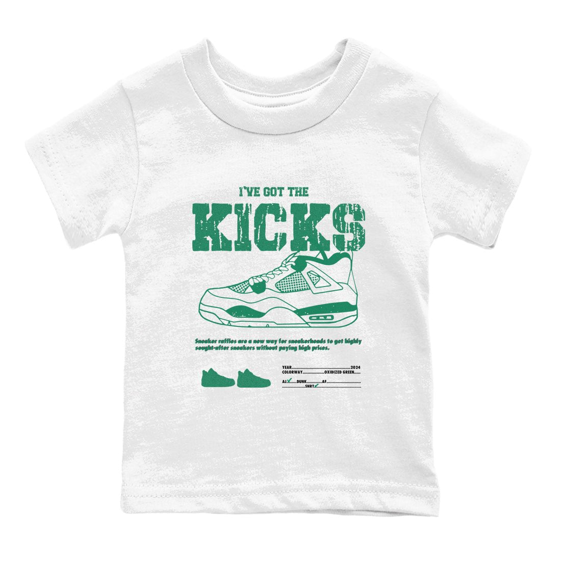 4s Oxidized Green shirts to match jordans I've Got The Kicks sneaker match tees Air Jordan 4 Oxidized Green SNRT Sneaker Tees streetwear brand Baby and Youth White 2 cotton tee