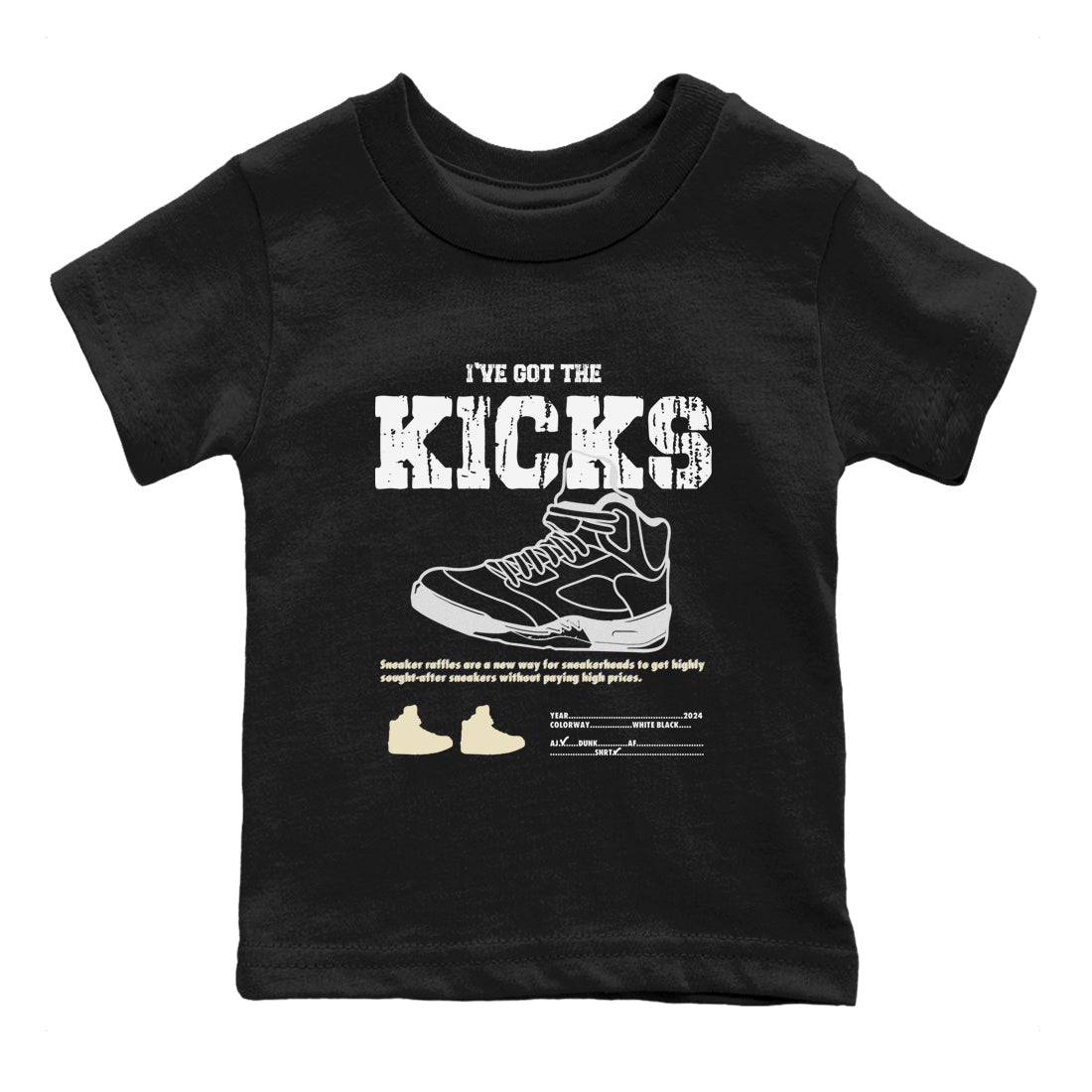 5s White Black shirts to match jordans I've Got The Kicks sneaker match tees Air Jordan 5 Retro White Black match shoes to clothes SNRT Sneaker Tees Youth Baby Black 2 tee