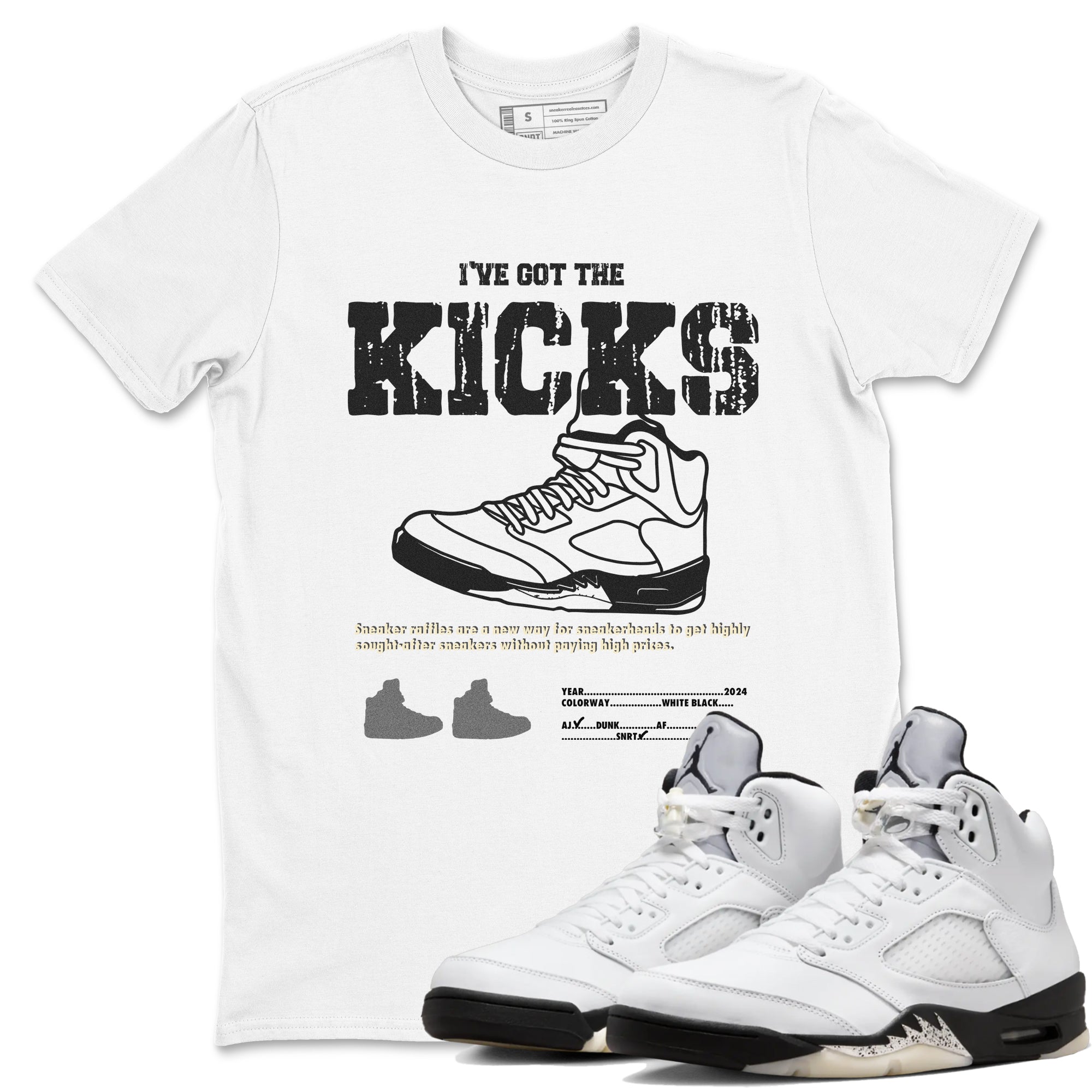 5s White Black shirts to match jordans I've Got The Kicks sneaker match tees Air Jordan 5 Retro White Black match shoes to clothes SNRT Sneaker Tees unisex cotton White 1 shirts