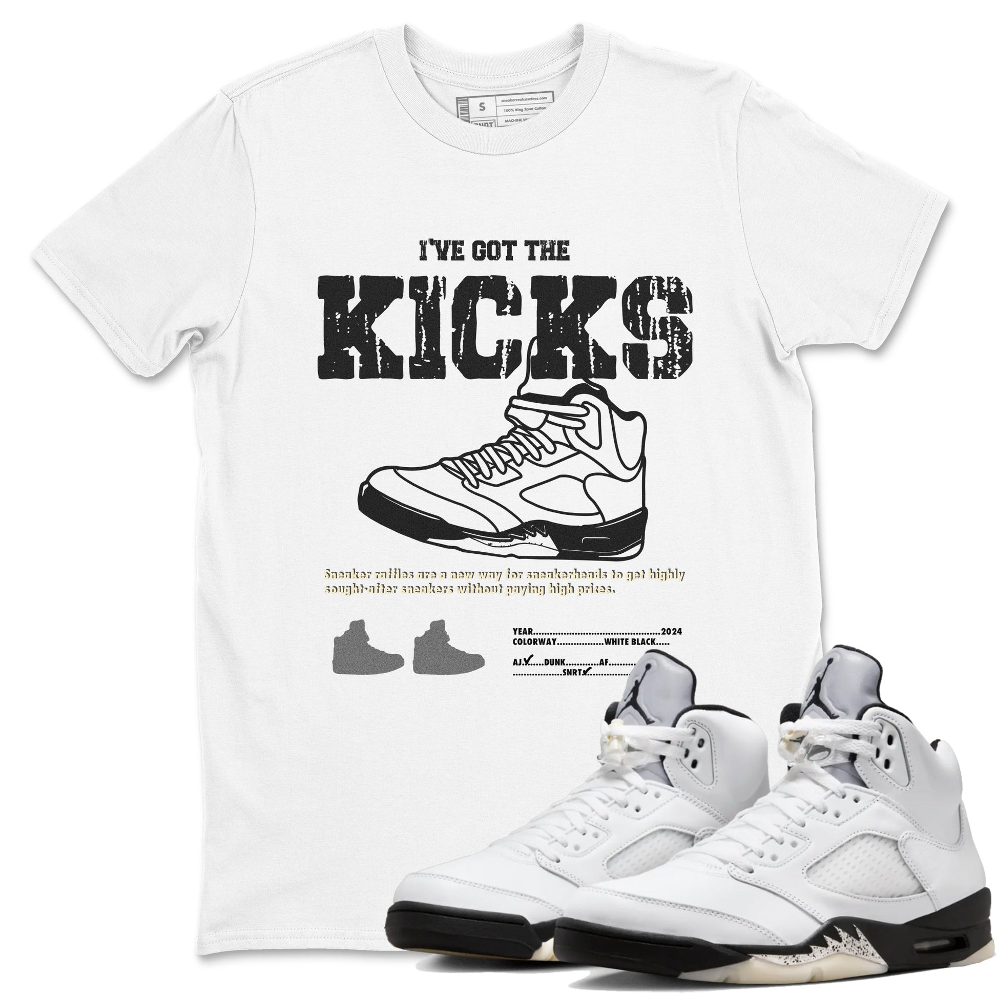 5s White Black shirts to match jordans I've Got The Kicks sneaker match tees Air Jordan 5 Retro White Black match shoes to clothes SNRT Sneaker Tees unisex cotton White 1 shirts