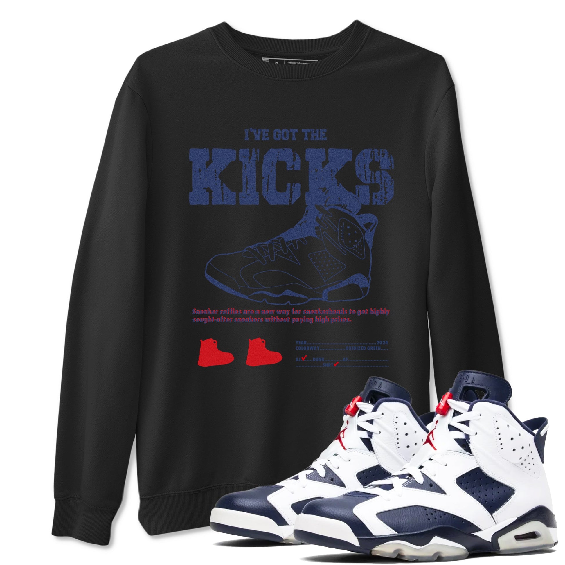 6s Olympic shirts to match jordans I've Got The Kicks sneaker match tees Air Jordan 6 Olympic SNRT Sneaker Tees streetwear brand Black 1 unisex cotton tee