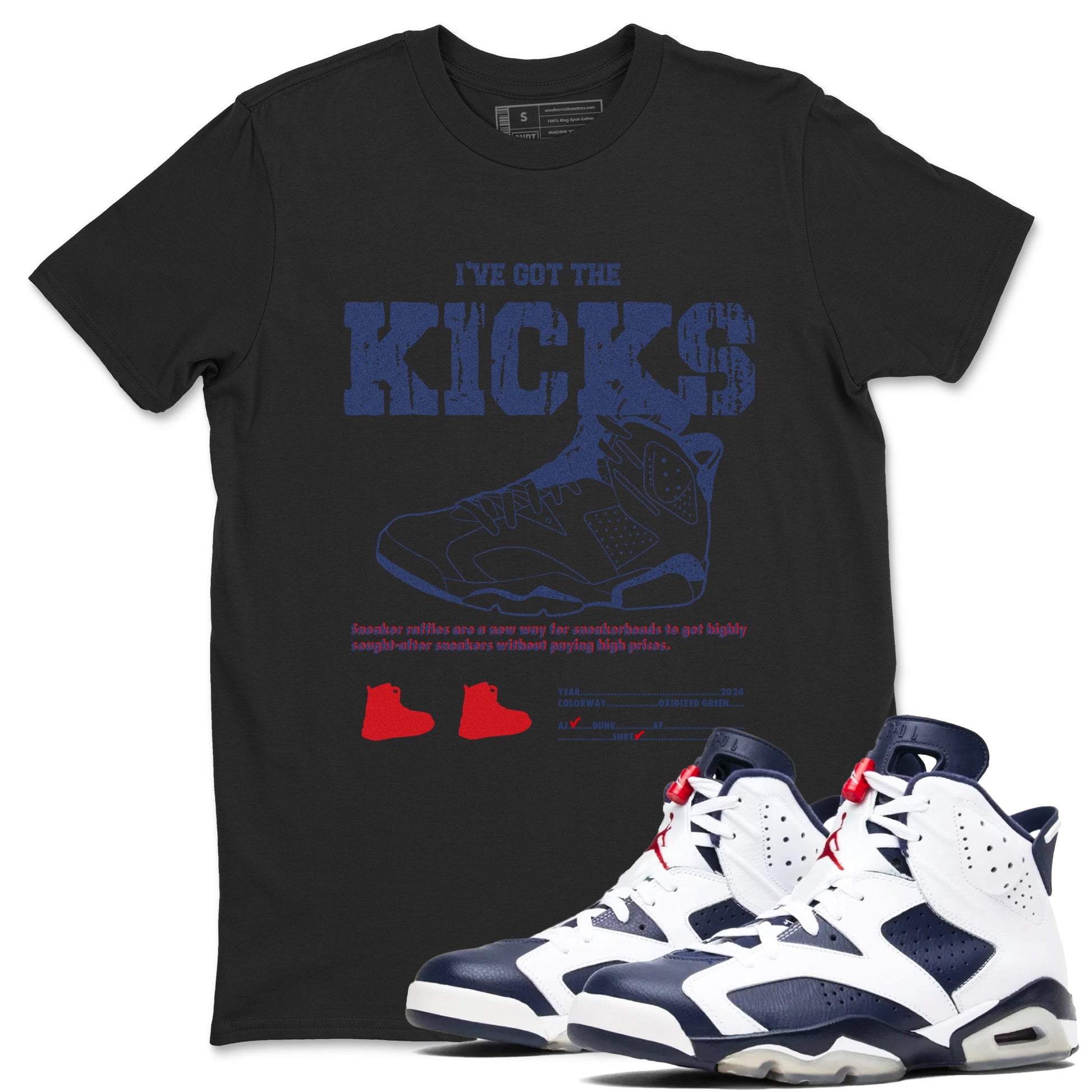 6s Olympic shirts to match jordans I've Got The Kicks sneaker match tees Air Jordan 6 Olympic SNRT Sneaker Tees streetwear brand Black 1 unisex cotton tee