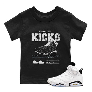 AJ6 White Black shirts to match jordans I've Got The Kicks sneaker match tees Air Jordan 6 White Black SNRT Sneaker Tees streetwear brand Baby and Youth Black 1 cotton tee
