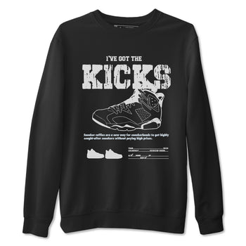 AJ6 White Black shirts to match jordans I've Got The Kicks sneaker match tees Air Jordan 6 White Black SNRT Sneaker Tees streetwear brand Black 2 unisex cotton tee
