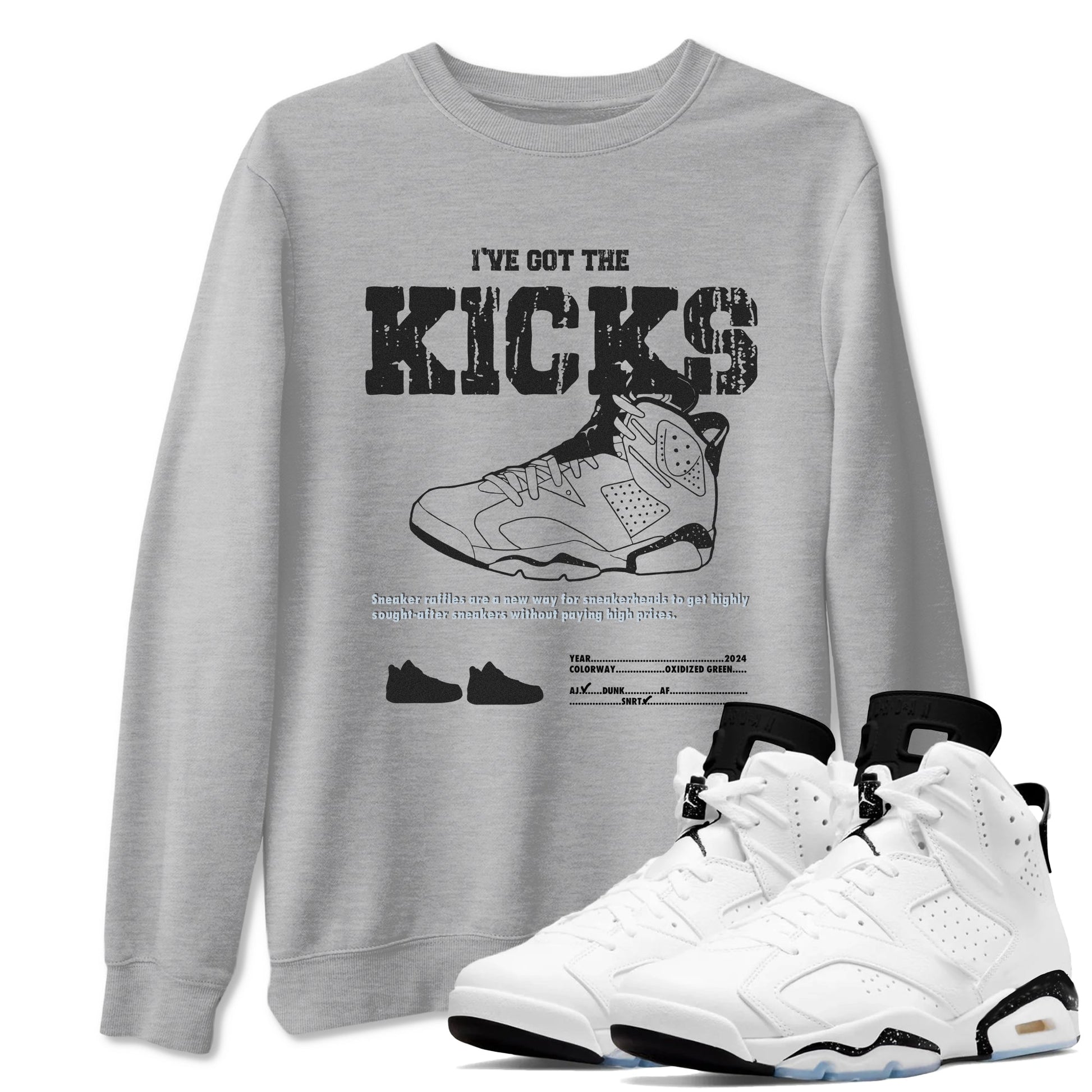 AJ6 White Black shirts to match jordans I've Got The Kicks sneaker match tees Air Jordan 6 White Black SNRT Sneaker Tees streetwear brand Heather Grey 1 unisex cotton tee