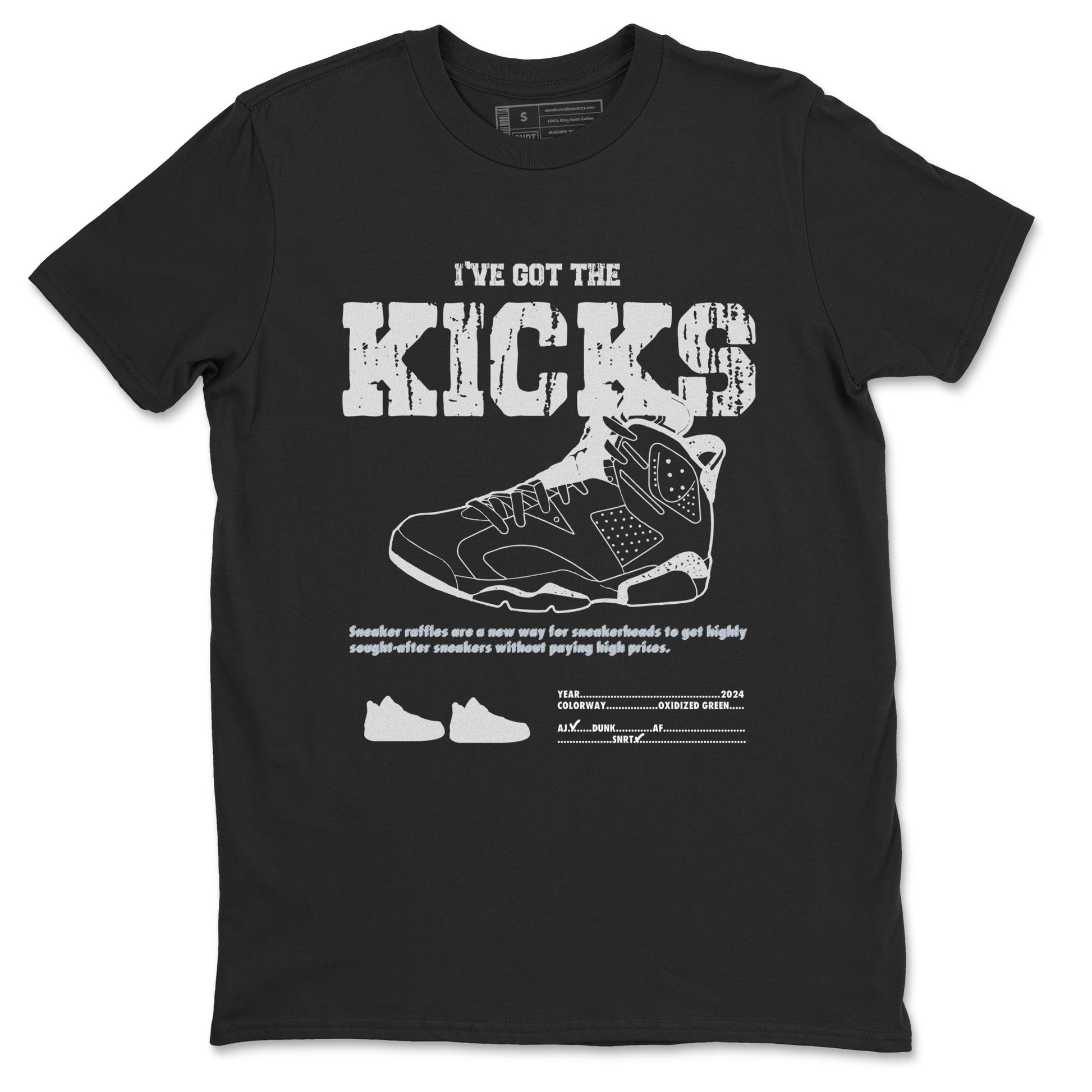 AJ6 White Black shirts to match jordans I've Got The Kicks sneaker match tees Air Jordan 6 White Black SNRT Sneaker Tees streetwear brand Black 2 unisex cotton tee