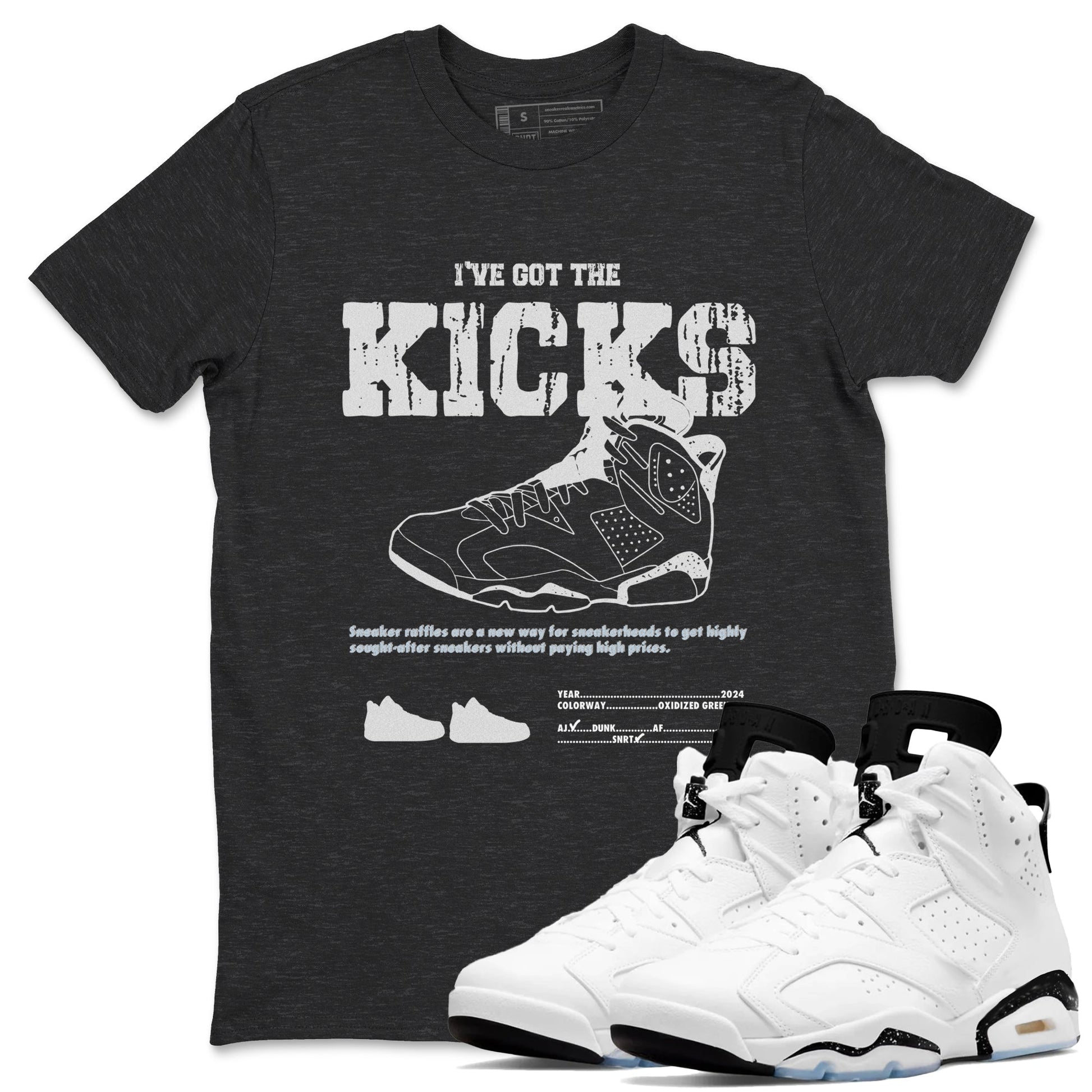 AJ6 White Black shirts to match jordans I've Got The Kicks sneaker match tees Air Jordan 6 White Black SNRT Sneaker Tees streetwear brand Charcoal Heather 1 unisex cotton tee