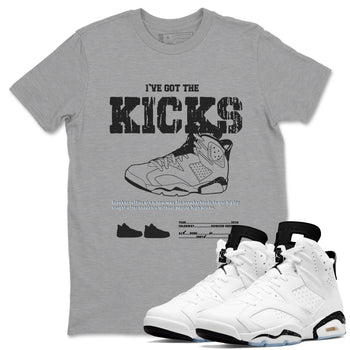 AJ6 White Black shirts to match jordans I've Got The Kicks sneaker match tees Air Jordan 6 White Black SNRT Sneaker Tees streetwear brand Heather Grey 1 unisex cotton tee