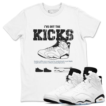 AJ6 White Black shirts to match jordans I've Got The Kicks sneaker match tees Air Jordan 6 White Black SNRT Sneaker Tees streetwear brand White 1 unisex cotton tee
