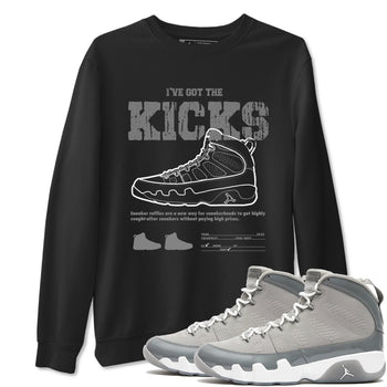 9s Cool Grey shirts to match jordans I've The Got The Kicks sneaker match tees Air Jordan 9 Retro Cool Grey match shoes to clothes SNRT Sneaker Tees unisex cotton Black 1 shirts