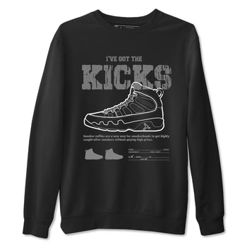 9s Cool Grey shirts to match jordans I've The Got The Kicks sneaker match tees Air Jordan 9 Retro Cool Grey match shoes to clothes SNRT Sneaker Tees unisex cotton Black 2 shirts