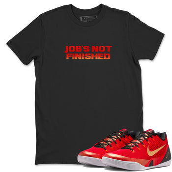 Best Christmas gifts for sneakerheads  – Sneaker Tees To Match Nike KB 9 China Sneakers – Job's Not Finished Graphic Tee Black 1