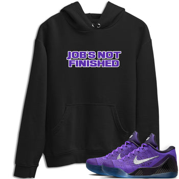 Sneaker Threads – Sneaker Tees To Match Nike KB 9 Hyper Grape – Job's Not Finished Graphic Tee Black 1. Perfect for Jordan releases 2025 colorways. Perfect for purple basketball sneaker releases and legacy-inspired colorways for 2025 hoopers.