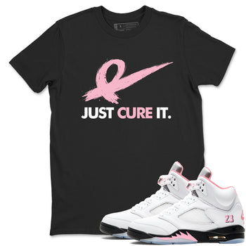 Sneaker Threads Sneaker Tees To Match Air Jordan 5 Medium Soft Pink Just Cure It Graphic Tee Black 1. Perfect for Jordan releases 2025 colorways. breast cancer awareness.
