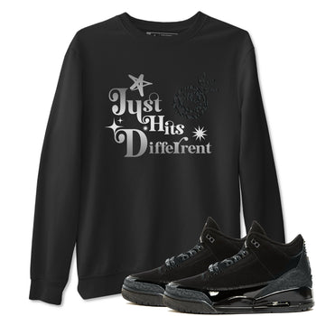 3s Black Cat shirts to match jordans Just Hits Different sneaker match tees Air Jordan 3 Retro Black Cat match shoes to clothes SNRT Sneaker Tees unisex cotton Black 1 shirts