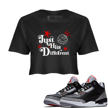 3s Black Cement shirts to match jordans Just Hits Different sneaker match tees Air Jordan 3 Black Cement match shoes to clothes SNRT Sneaker Tees unisex cotton Black 1 crop tee