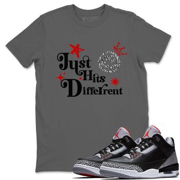 3s Black Cement shirts to match jordans Just Hits Different sneaker match tees Air Jordan 3 Black Cement match shoes to clothes SNRT Sneaker Tees unisex cotton Cool Grey 1 shirts