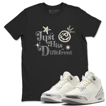 3s Sail and Cement Grey shirts to match jordans Just Hits Different sneaker match tees Air Jordan 3 Retro Sail and Cement Grey match shoes to clothes SNRT Sneaker Tees unisex cotton Black 1 shirts