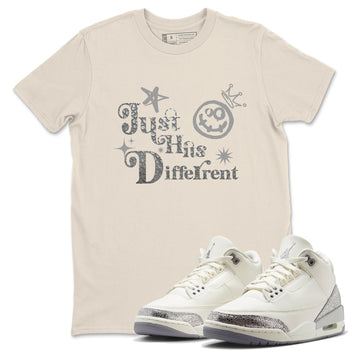 3s Sail and Cement Grey shirts to match jordans Just Hits Different sneaker match tees Air Jordan 3 Retro Sail and Cement Grey match shoes to clothes SNRT Sneaker Tees unisex cotton Natural 1 shirts