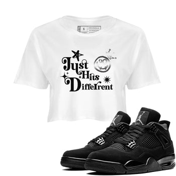 4s Black Cat shirts to match jordans Just Hits Different sneaker match tees Air Jordan 4 Black Cat match shoes to clothes SNRT Sneaker Tees unisex cotton White 1 crop tee
