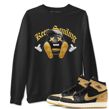 1s Black Metallic Gold shirts to match jordans Keep Smiling sneaker match tees Jordan 1 High OG Black and Gold SNRT Sneaker Tees streetwear brand Black 1 unisex cotton tee