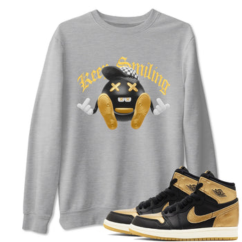 1s Black Metallic Gold shirts to match jordans Keep Smiling sneaker match tees Jordan 1 High OG Black and Gold SNRT Sneaker Tees streetwear brand Heather Grey 1 unisex cotton tee