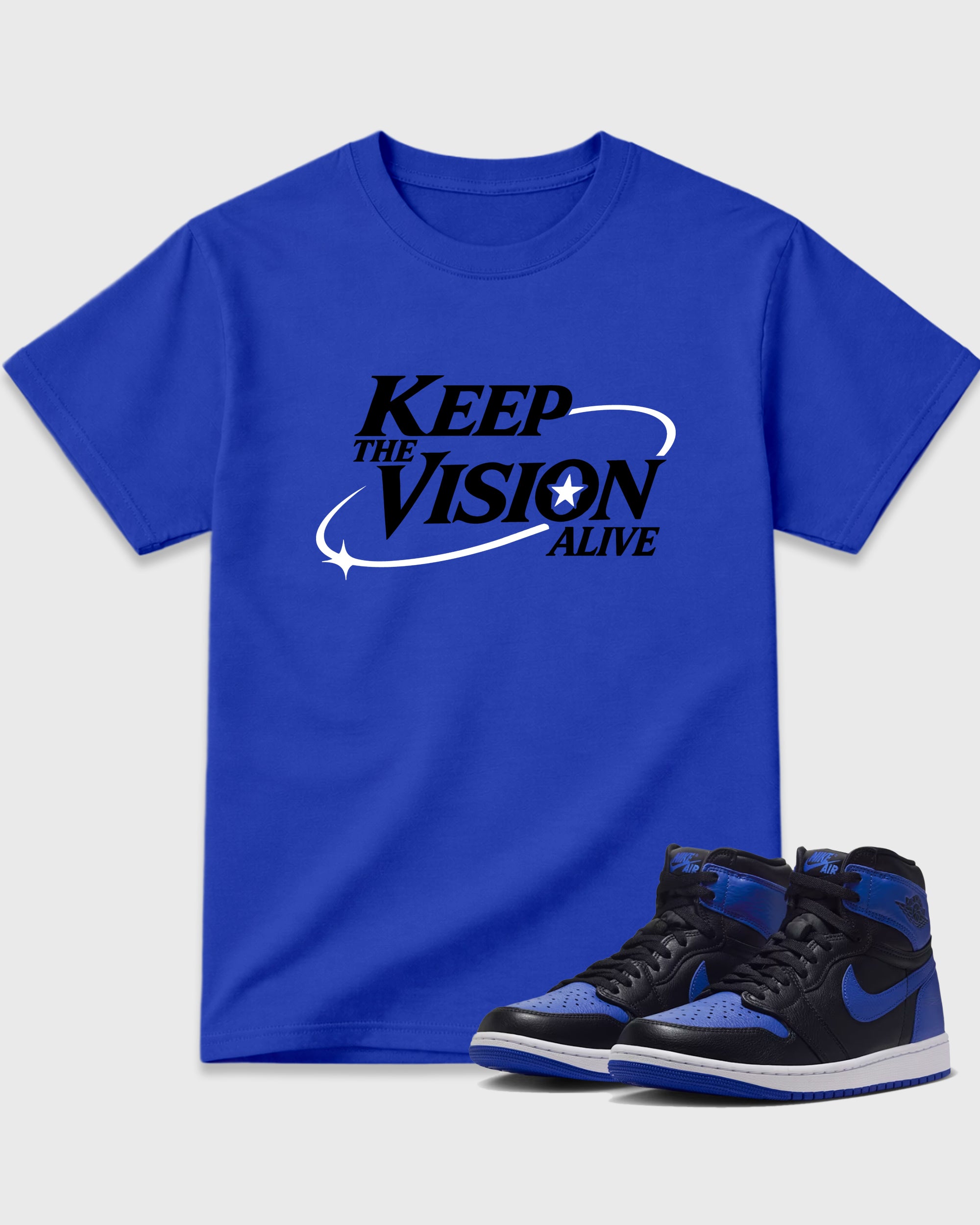 Keep The Vision Alive Graphic T-Shirt featuring original streetwear artwork designed to match the Air Jordan 1 Royal. Royal Blue 1 Graphic T-Shirt.