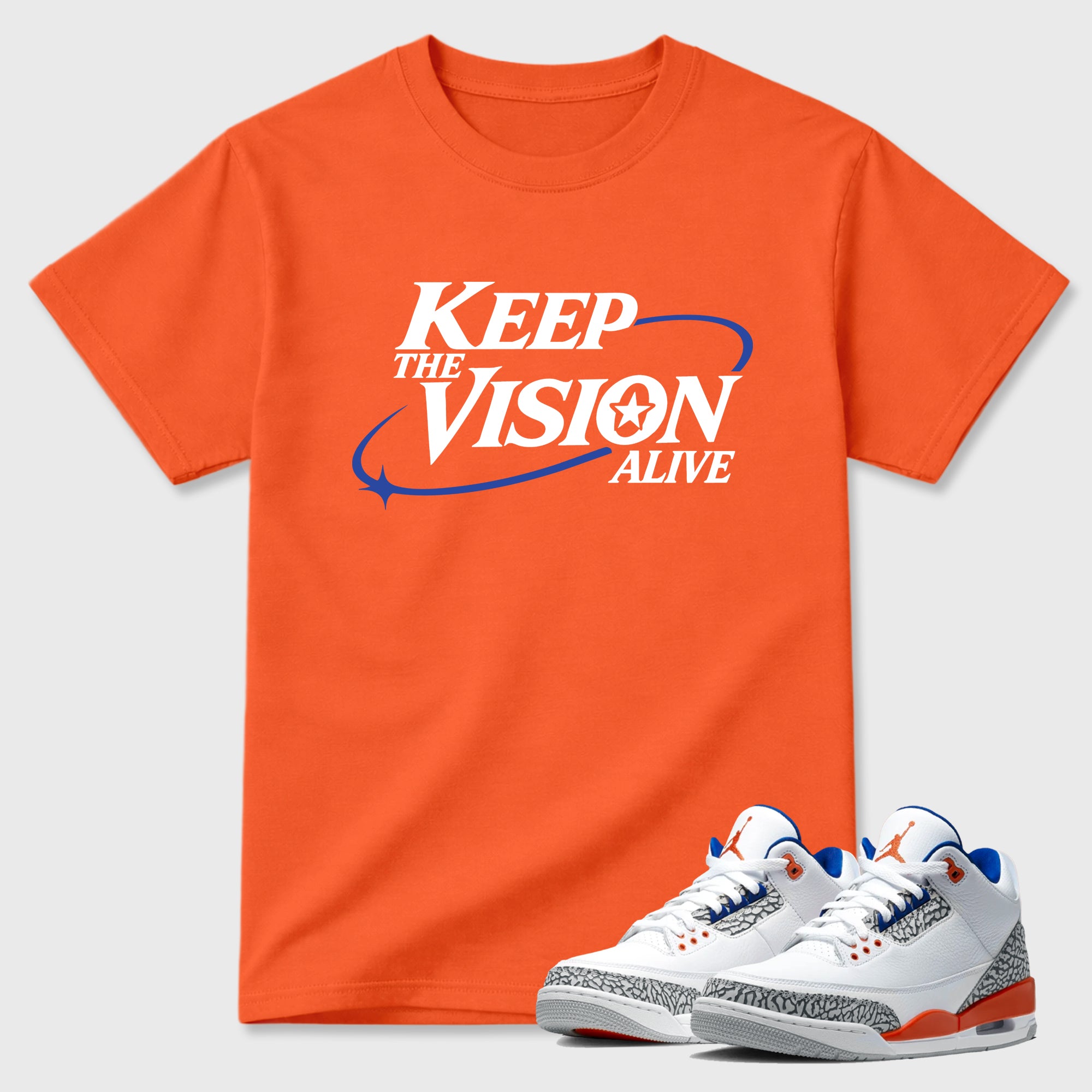 Keep The Vision Alive Graphic T-Shirt sneaker match tee designed for the Air Jordan 3 Knicks, featuring coordinated color options for a perfect streetwear match. Orange 1 shirt.
