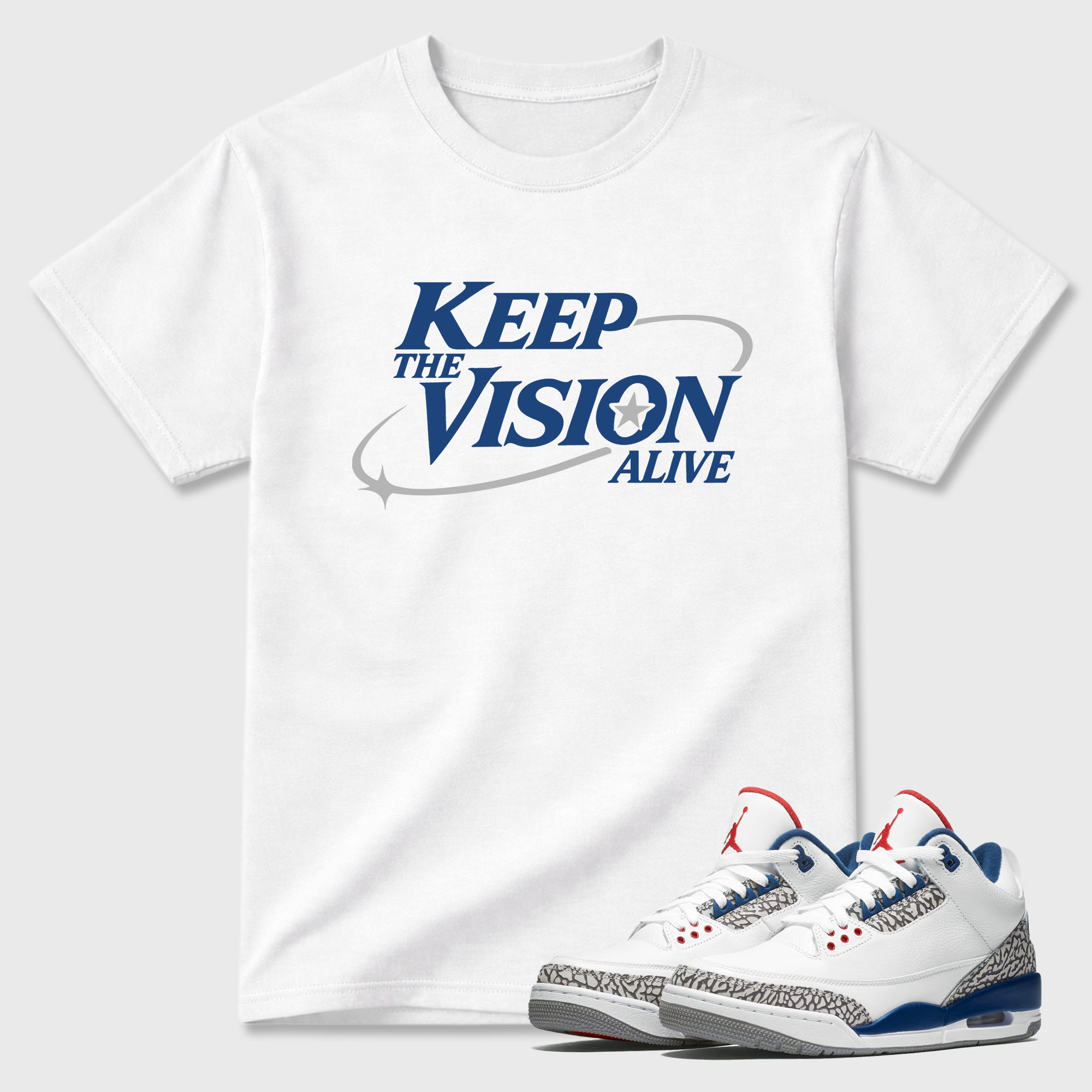 Keep The Vision Alive Graphic T-Shirt sneaker match tee designed for the Air Jordan 3 True Blue, featuring coordinated color options for a perfect streetwear match. White 1 shirt.