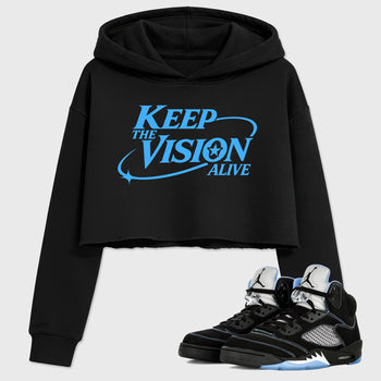 Keep The Vision Alive women’s crop tee designed to match the Air Jordan 5 Black Carolina, featuring coordinated Black 1 options for a perfect streetwear vibe.
