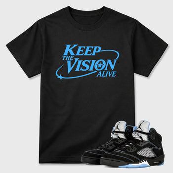 Keep The Vision Alive Graphic T-Shirt sneaker match tee designed for the Air Jordan 5 Black Carolina, featuring coordinated color options for a perfect streetwear match. Black 1 shirt.