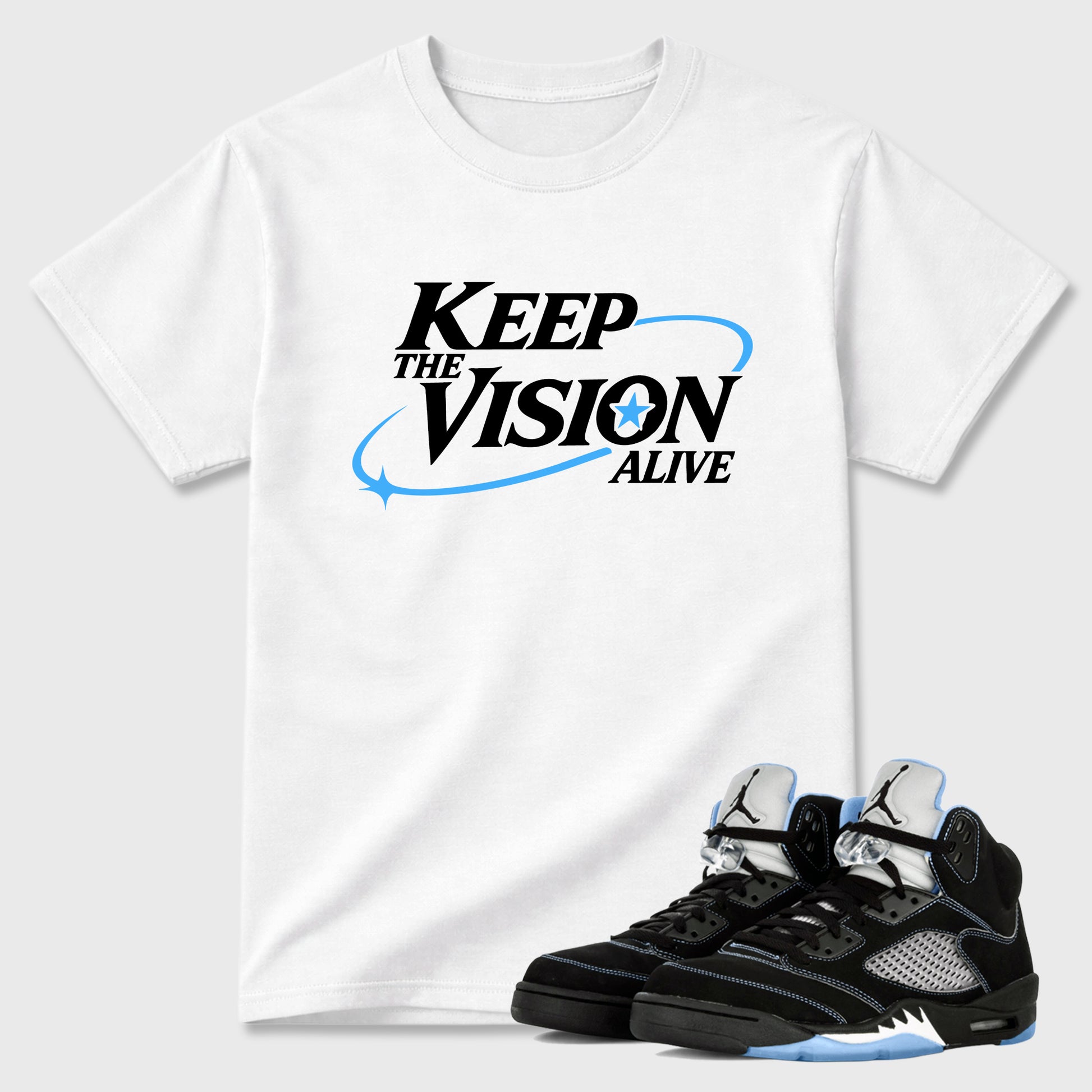 Keep The Vision Alive Graphic T-Shirt sneaker match tee designed for the Air Jordan 5 Black Carolina, featuring coordinated color options for a perfect streetwear match. White 1 shirt.