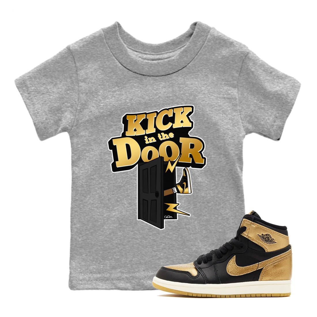 1s Black Metallic Gold shirts to match jordans Kick In The Door sneaker match tees Jordan 1 High OG Black and Gold SNRT Sneaker Tees streetwear brand Baby and Youth Heather Grey 1 cotton tee