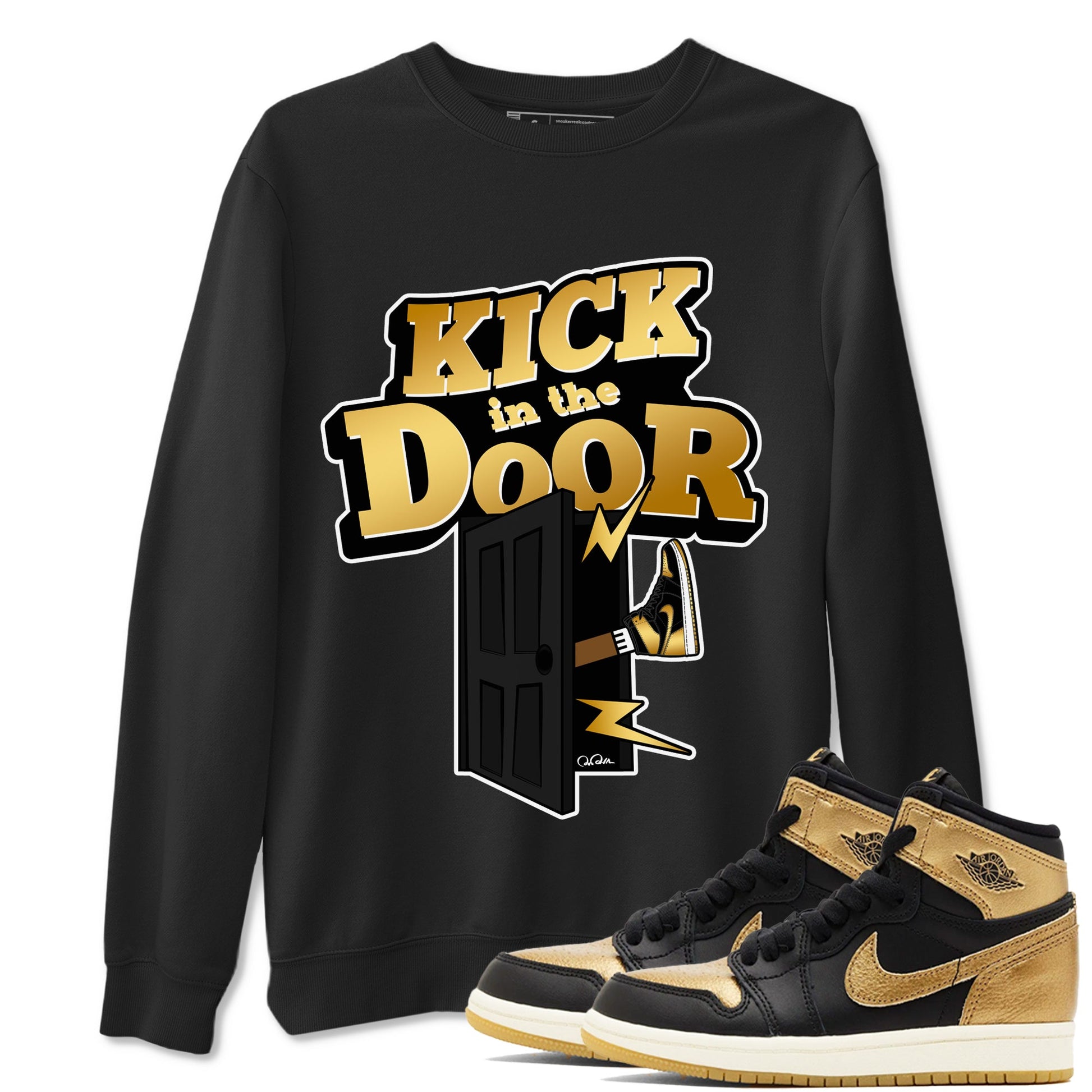 1s Black Metallic Gold shirts to match jordans Kick In The Door sneaker match tees Jordan 1 High OG Black and Gold SNRT Sneaker Tees streetwear brand Black 1 unisex cotton tee