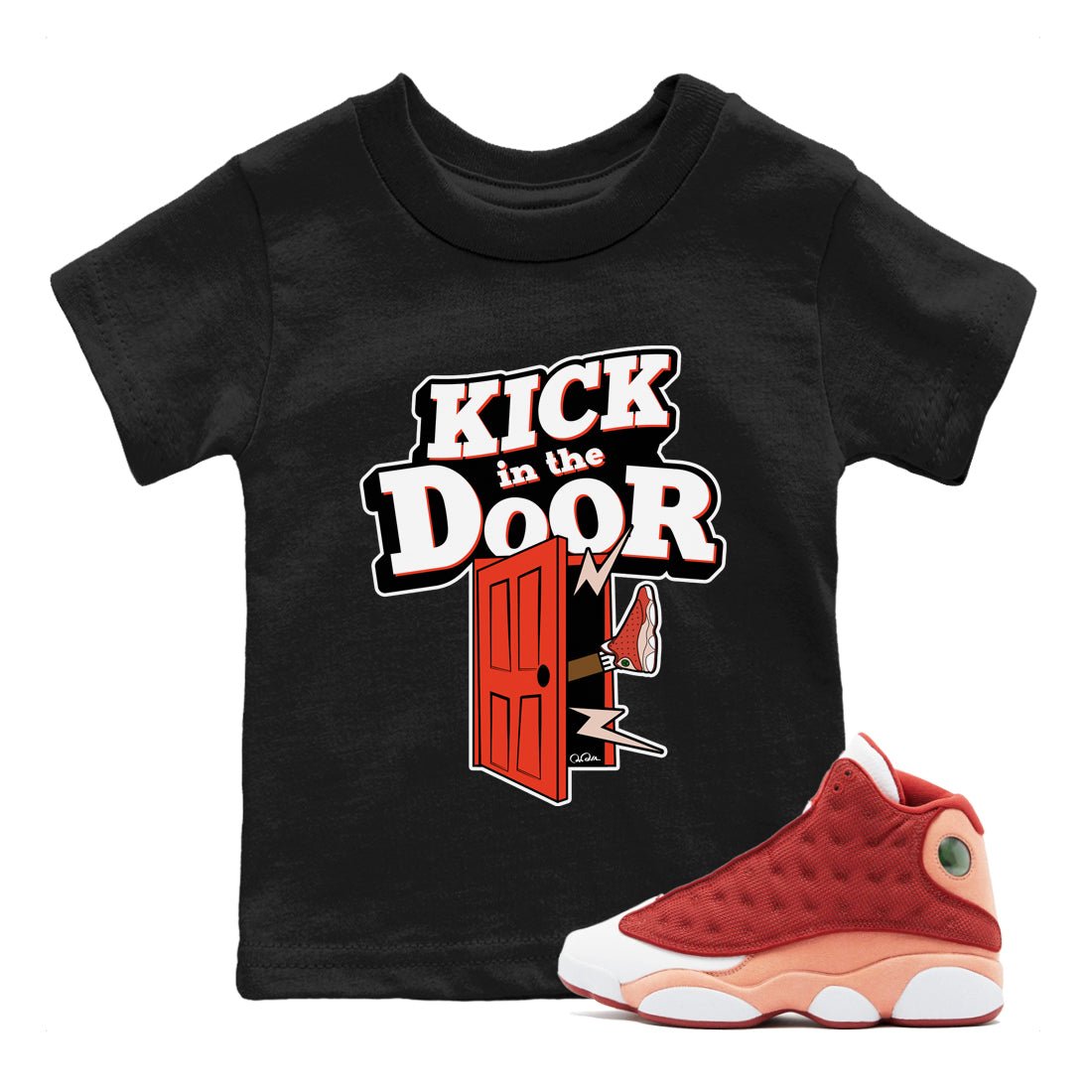 13s Dune Red shirts to match jordans Kick In The Door sneaker match tees Air Jordan 13 Dune Red SNRT Sneaker Tees streetwear brand Baby and Youth Black 1 cotton tee