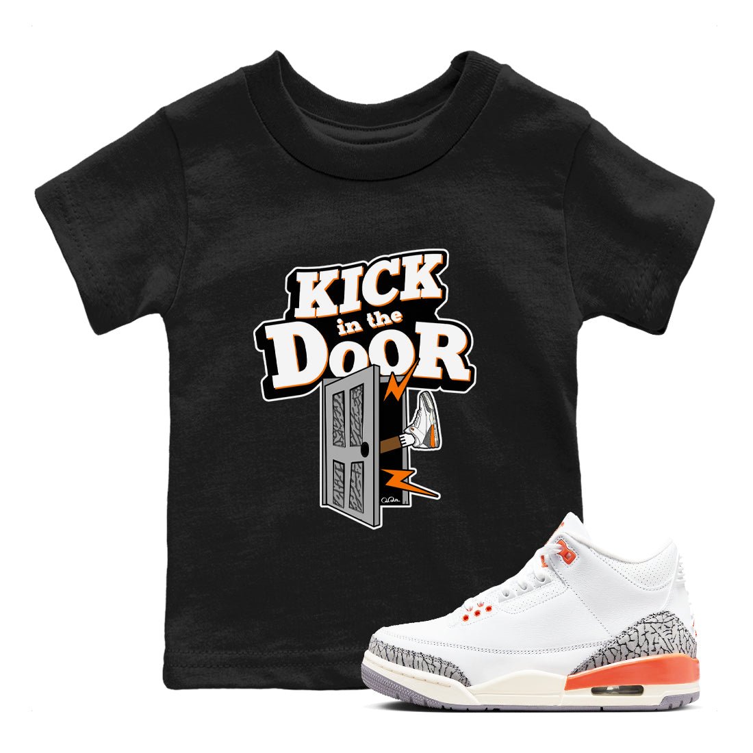 3s Georgia Peach shirt to match jordans Kick In The Door sneaker tees Air Jordan 3 Georgia Peach SNRT sneaker release tees baby toddler Black 1 cotton Shirt