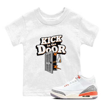 3s Georgia Peach shirt to match jordans Kick In The Door sneaker tees Air Jordan 3 Georgia Peach SNRT sneaker release tees baby toddler White 1 cotton Shirt