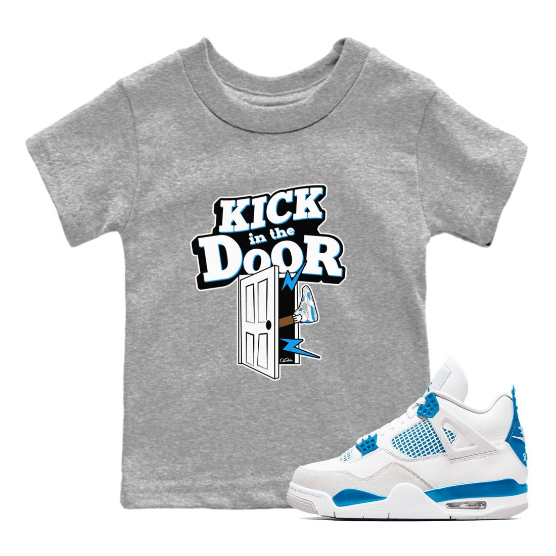 Air Jordan 4 Industrial Blue shirt to match jordans Kick In The Door sneaker tees Air Jordan 4 Military Blue SNRT sneaker release tees baby toddler Heather Grey 1 cotton Shirt