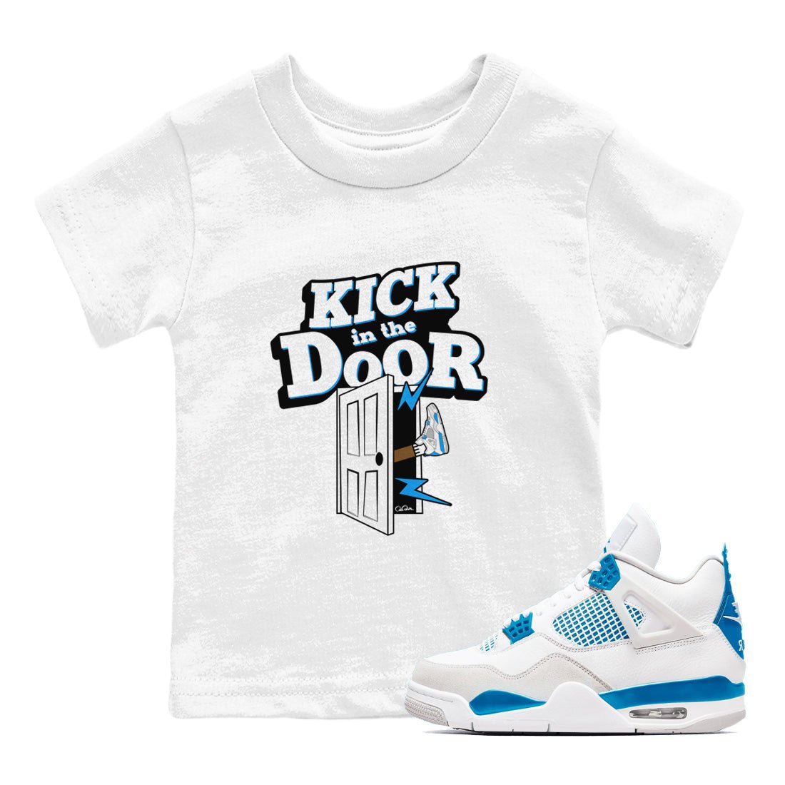 Air Jordan 4 Industrial Blue shirt to match jordans Kick In The Door sneaker tees Air Jordan 4 Military Blue SNRT sneaker release tees baby toddler White 1 cotton Shirt