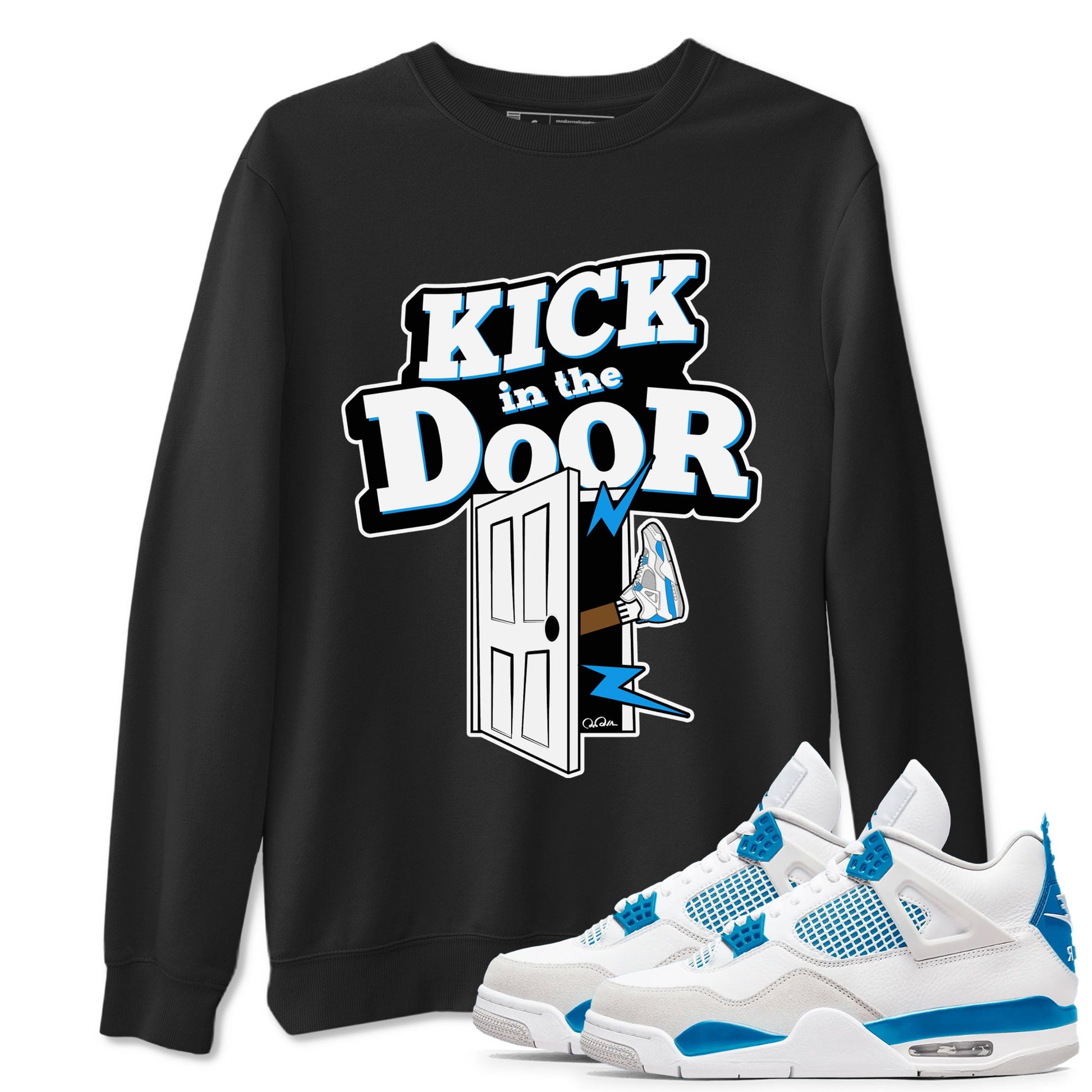 Air Jordan 4 Industrial Blue shirt to match jordans Kick In The Door sneaker tees Air Jordan 4 Military Blue SNRT Sneaker Release Tees unisex cotton Black 1 crew neck shirt