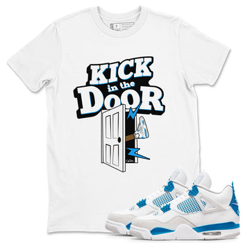 Air Jordan 4 Industrial Blue shirt to match jordans Kick In The Door sneaker tees Air Jordan 4 Military Blue SNRT Sneaker Release Tees unisex cotton White 1 crew neck shirt