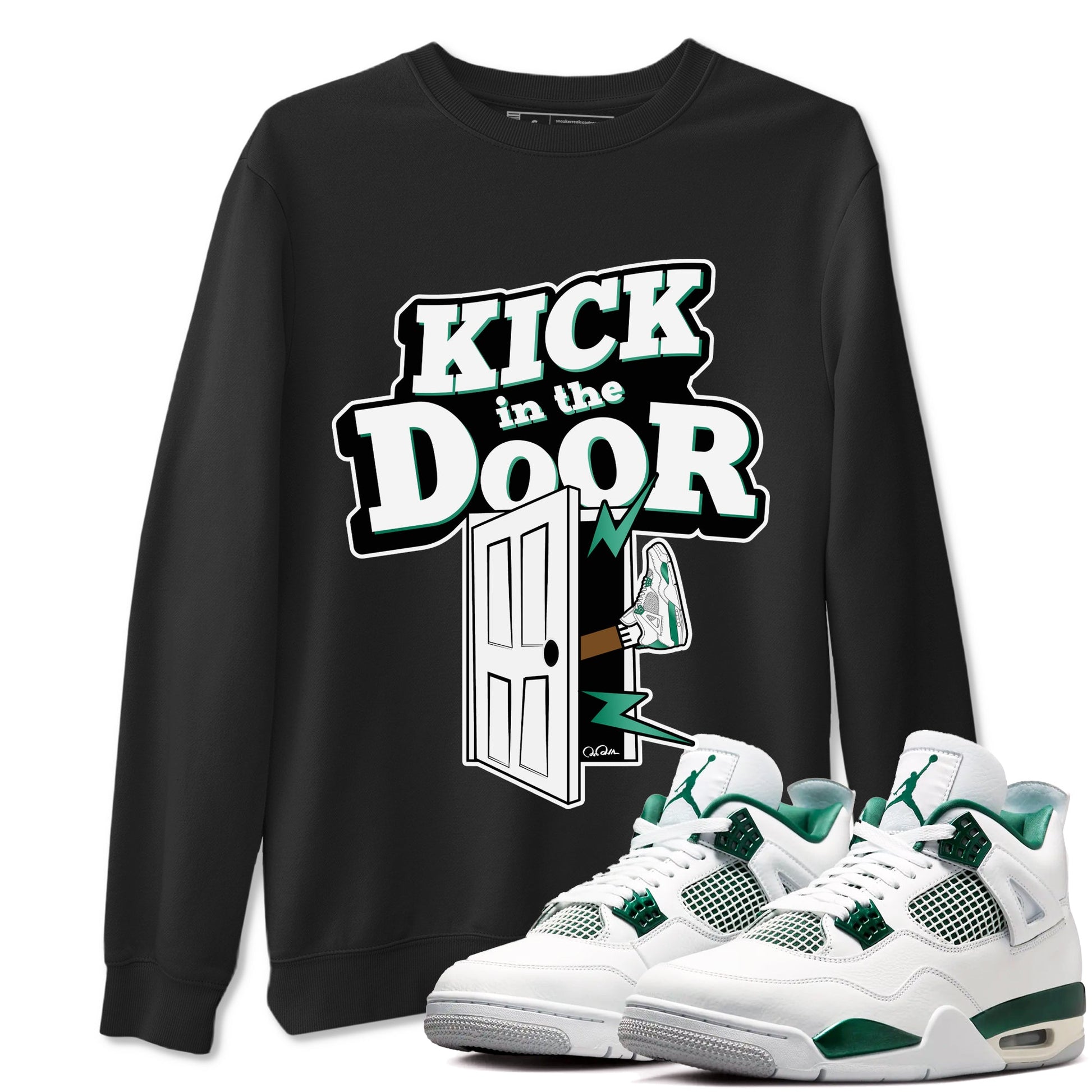 4s Oxidized Green shirts to match jordans Kick In The Door sneaker match tees Air Jordan 4 Oxidized Green SNRT Sneaker Tees streetwear brand Black 1 unisex cotton tee
