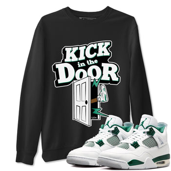4s Oxidized Green shirts to match jordans Kick In The Door sneaker match tees Air Jordan 4 Oxidized Green SNRT Sneaker Tees streetwear brand Black 1 unisex cotton tee