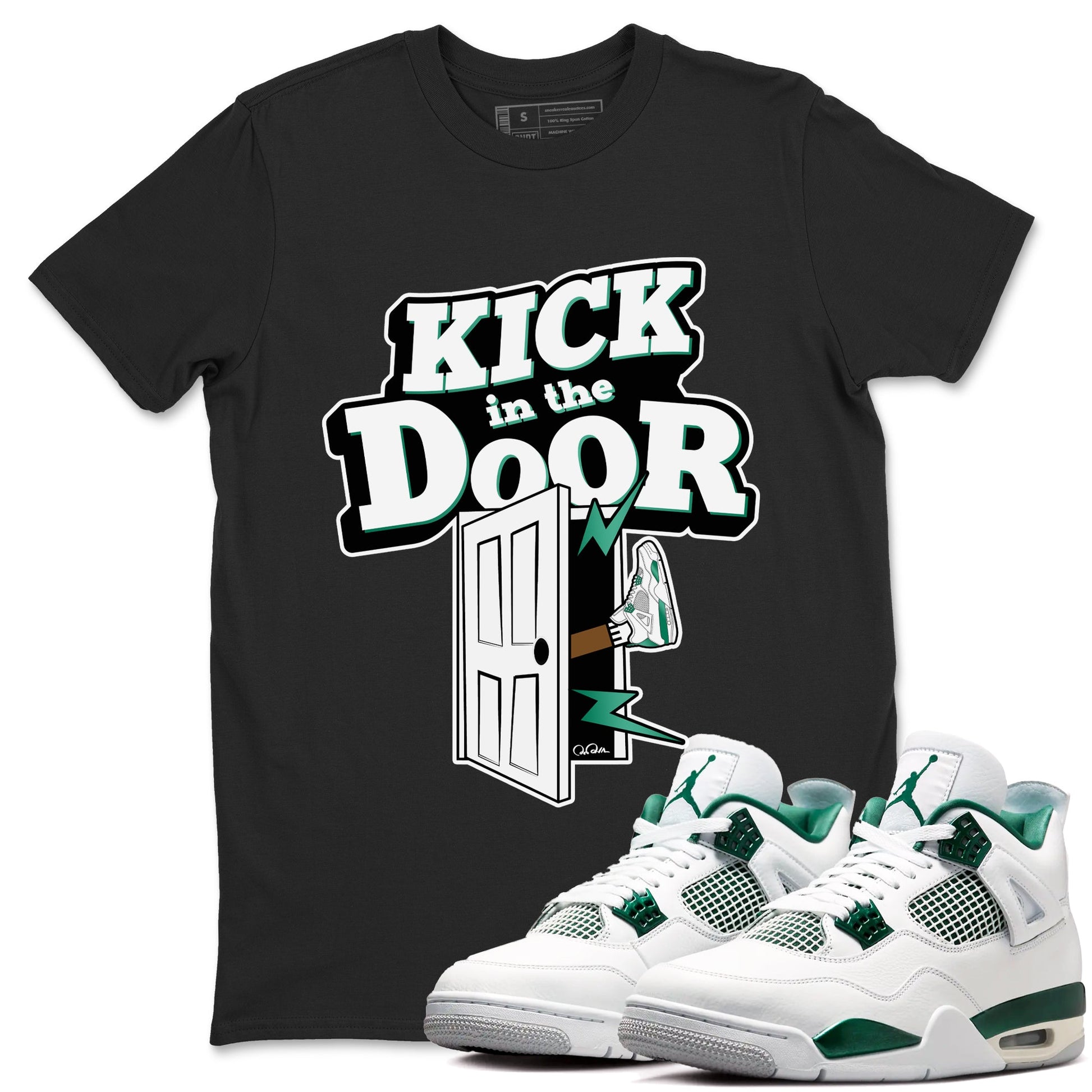 4s Oxidized Green shirts to match jordans Kick In The Door sneaker match tees Air Jordan 4 Oxidized Green SNRT Sneaker Tees streetwear brand Black 1 unisex cotton tee