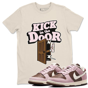 Dunk Cacao Wow And Pink Foam shirts to match jordans Kick In The Door sneaker match tees Dunk Cacao Wow And Pink Foam SNRT Sneaker Tees streetwear brand Natural 1 unisex cotton tee